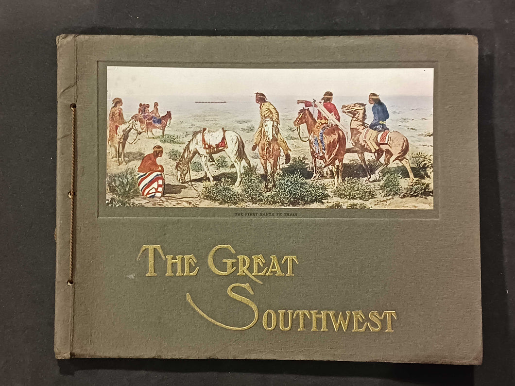 1914 First Edition The Great Southwest