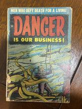 Load image into Gallery viewer, Precode Danger is our Business Issue 1
