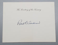 Load image into Gallery viewer, Autograph Secretary of Treasury Robert B. Anderson Signed
