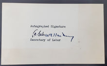 Load image into Gallery viewer, Autograph Secretary of Labor Lewis B. Schweellenbach Signed
