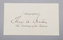 Load image into Gallery viewer, Autograph Secretary of the Interior Fred Andrew Seaton Signed

