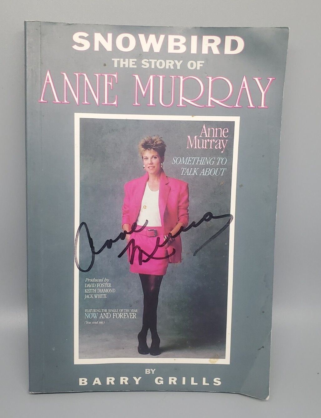 1996 Anne Murray Signed Book Snowbird by Barry Grills