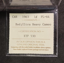 Load image into Gallery viewer, 1963 Canada 1 cent P L-64 Red; Ultra Heavy Cameo Cert # XTP 530 ICCS
