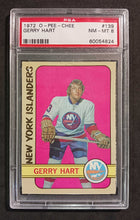 Load image into Gallery viewer, 1972 O-Pee-Chee Gerry Hart #139 PSA NM-MT 8, 60054824
