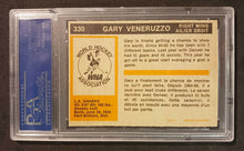 Load image into Gallery viewer, 1972 O-Pee-Chee Gary Veneruzzo #330 PSA NM 7, 04774568
