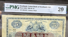 Load image into Gallery viewer, 1905 - 20 Union Bank of SCOTLAND Ltd., 5 Pound Note - PMG Graded VF20
