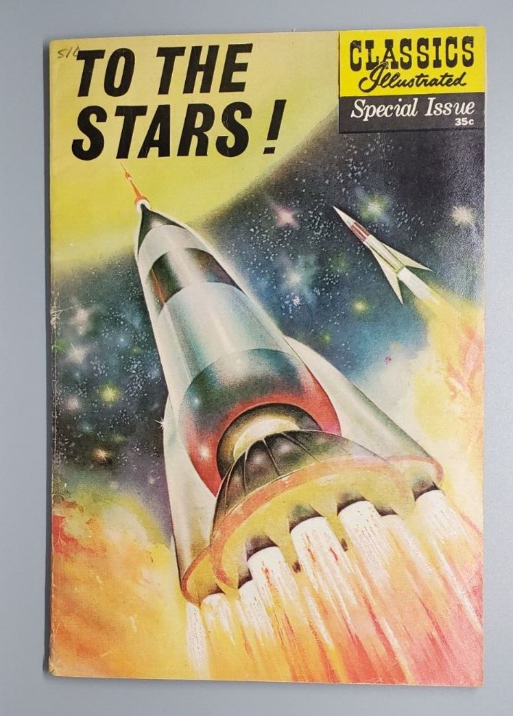 1961 Classics Illustrated To The Stars F 6.0