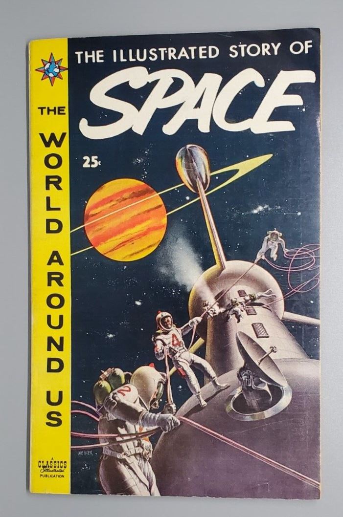 1962 Classics World Around Us The Illustrated Story of  Space VF 6.0