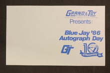 Load image into Gallery viewer, 1986 Blue Jays Autograph Day Card Presented by Grand &amp; Toy Non Written
