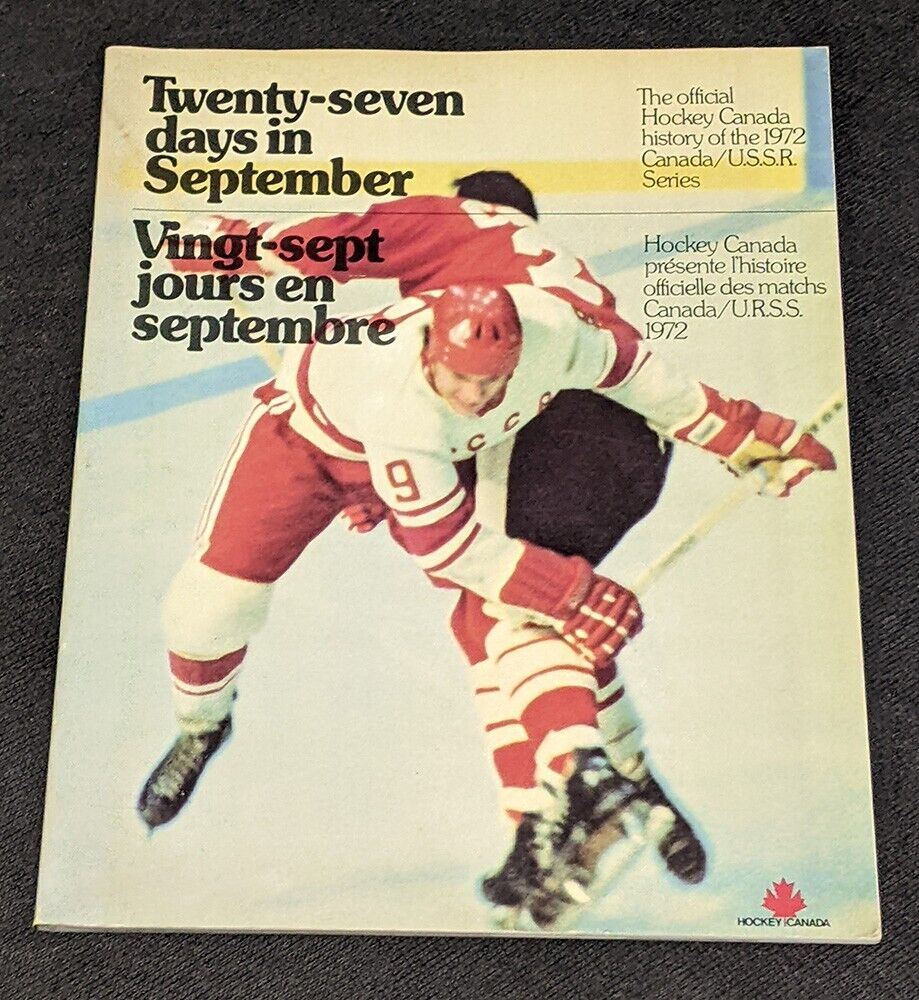 1972 USSR / Canada Summit Series - Twenty-Seven Days in September Book