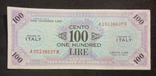 Load image into Gallery viewer, One Hundred Lire Allied Military Currency Issued In Italy A05138637B, No &quot;F&quot; Var
