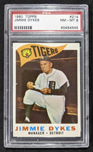 Load image into Gallery viewer, 1960 Topps Jimmie Dykes #214 PSA NM-MT 8
