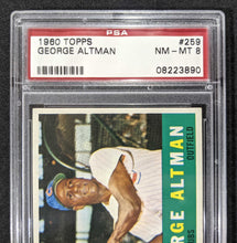 Load image into Gallery viewer, 1960 Topps George Altman #259 PSA NM-MT 8
