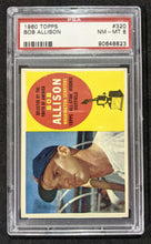 Load image into Gallery viewer, 1960 Topps Bob Allison #320 PSA NM-MT 8
