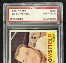 Load image into Gallery viewer, 1960 Topps Ted Bowsfield #382 PSA NM-MT 8
