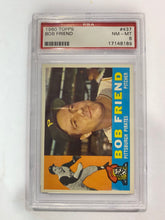 Load image into Gallery viewer, 1960 Topps Bob Friend #437 PSA NM-MT 8
