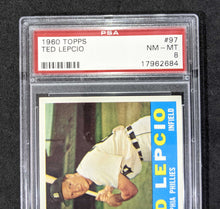 Load image into Gallery viewer, 1960 Topps Ted Lepcio #97 PSA NM-MT 8

