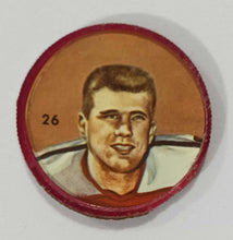 Load image into Gallery viewer, 1963 Nalley&#39;s Potato Chips CFL Football Token Plastic Coin #26 Jim Conroy
