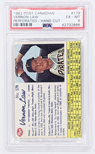 Load image into Gallery viewer, 1962 Post Canada Vernon Law #179 PSA Graded 6 Card - EX-MT
