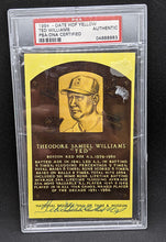 Load image into Gallery viewer, 1964 - Date HOF Yellow Plaque PSA Certified Autographed / Authentic Ted Williams
