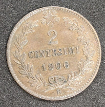 Load image into Gallery viewer, 1906-R Italy 2 Centesimi Coin – E F +
