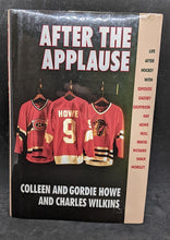 Load image into Gallery viewer, Autographed, ” After the Applause” By Gordie Howe &amp; Eddie Shack
