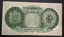 Load image into Gallery viewer, 1953 Bahamas Government 4 Shillings Bank Note – V F
