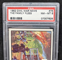Load image into Gallery viewer, 1962 Civil War News The Family Flees #75 PSA NM - MT 8
