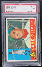 Load image into Gallery viewer, 1960 Topps Gene Oliver #307 PSA NM 7, 16004222
