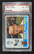 Load image into Gallery viewer, 1960 Topps Dave Hillman #68 PSA NM-MT 8 Serial #30878500
