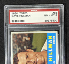 Load image into Gallery viewer, 1960 Topps Dave Hillman #68 PSA NM-MT 8 Serial #30878500
