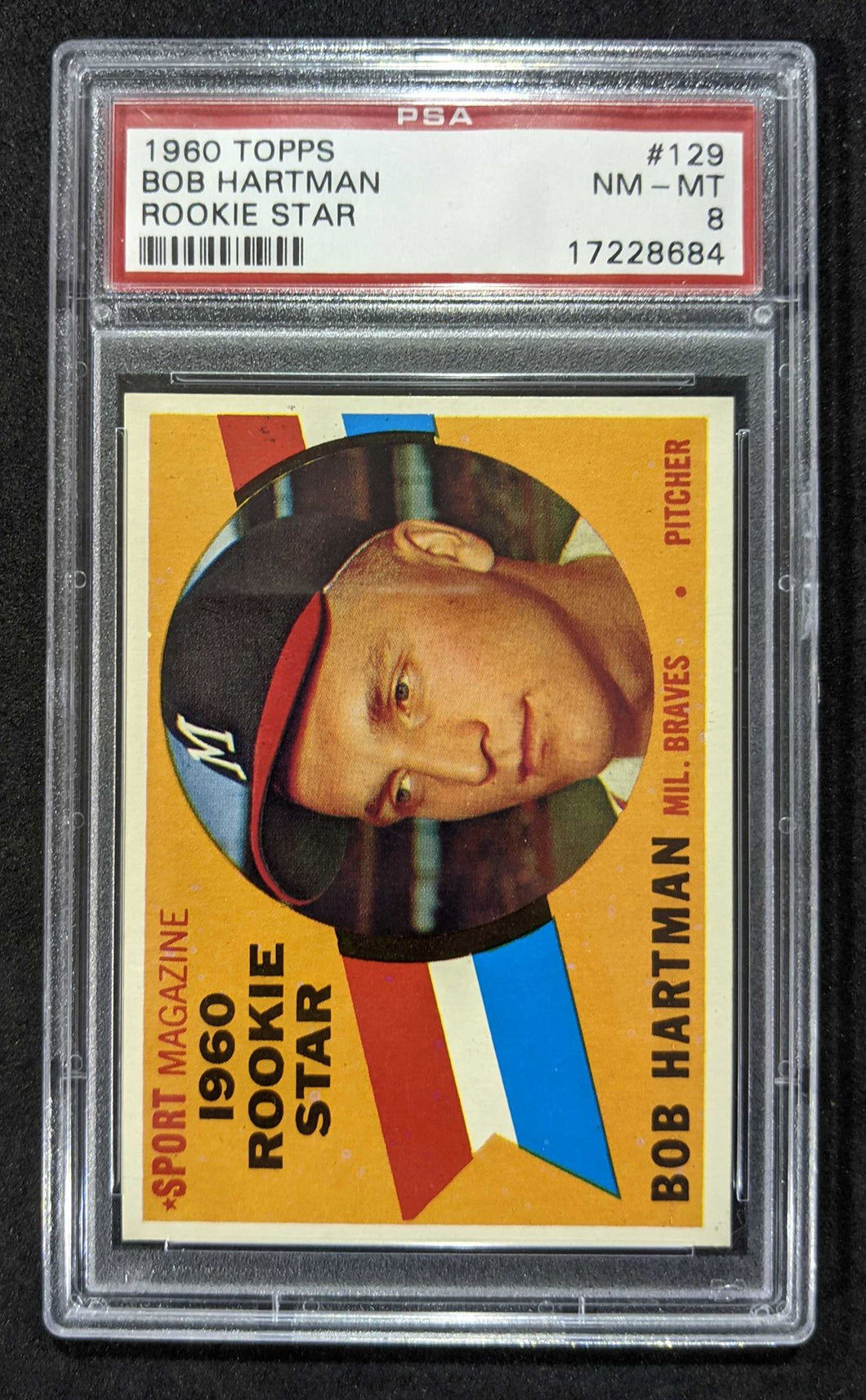 1960 Topps Bob Hartman Rookie Star #129 PSA NM-MT 8, 17228684