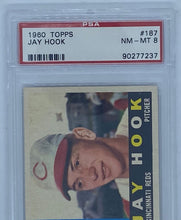 Load image into Gallery viewer, 1960 Topps Jay Hook #187 PSA NM-MT 8, 90277237
