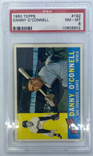 Load image into Gallery viewer, 1960 Topps Danny O&#39;Connell #192 PSA NM-MT 8, 10608902
