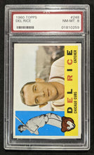 Load image into Gallery viewer, 1960 Topps Del Rice #248 PSA NM-MT 8 Serial #01810259
