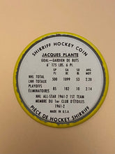 Load image into Gallery viewer, 1962 – 1963 Shirrif Hockey Coin – #43 Jaques Plante – NHL All Stars
