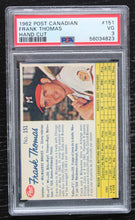Load image into Gallery viewer, 1962 Post Canadian Frank Thomas Hand Cut #151 PSA VG 3
