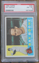 Load image into Gallery viewer, 1960 Topps Ray Boone #281 PSA NM-MT 8

