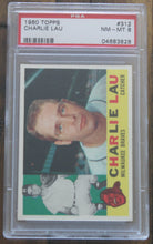 Load image into Gallery viewer, 1960 Topps Charlie Lau #312 PSA NM-MT 8
