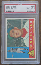 Load image into Gallery viewer, 1960 Topps Gene Oliver #307 PSA NM-MT 8
