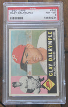 Load image into Gallery viewer, 1960 Topps Clay Dalrymple #523 PSA NM-MT 8
