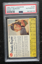 Load image into Gallery viewer, 1962 Post Canadian Smoky Burgess Hand Cut SP PSA AUTHENTIC
