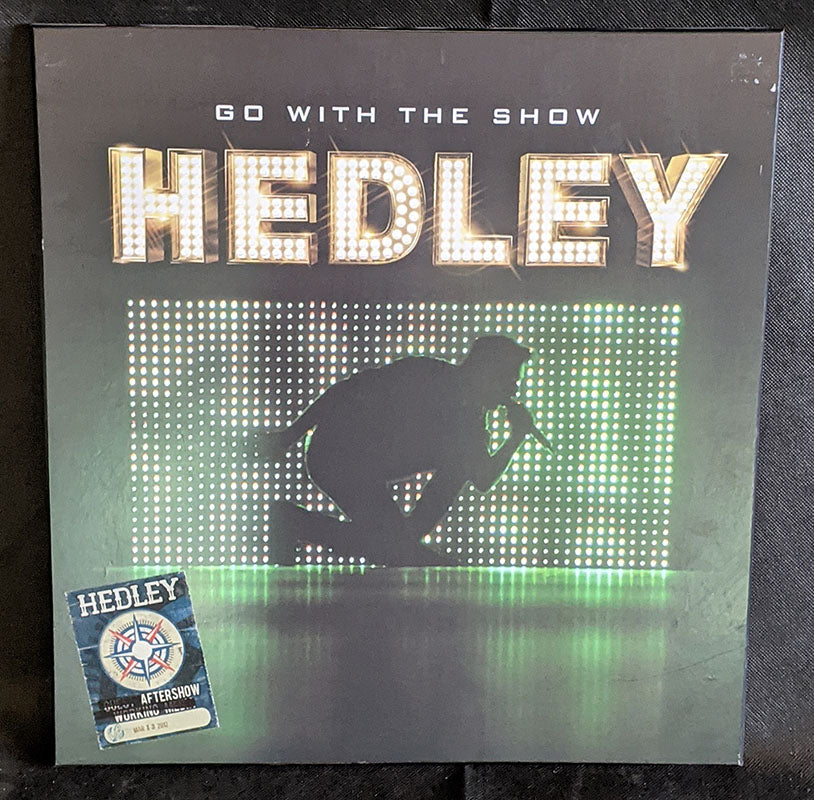 Go With The Show “Hedley” Advertising Signage with After Show Pass…
