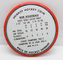 Load image into Gallery viewer, 1962-63 Shirriff Bob Rousseau NHL Hockey Coin
