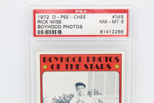 Load image into Gallery viewer, 1972 OPC Rick Wise Boyhood Photos #345 PSA NM-MT 8 Baseball Card
