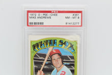 Load image into Gallery viewer, 1972 O-Pee-Chee Mike Andrews #361 PSA Graded NM-MT 8 Baseball Card
